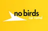 No Birds Bayswater